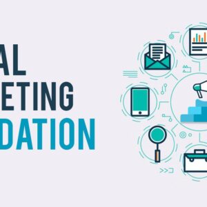 Digital Marketing Foundations